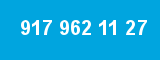 917 962 11 27